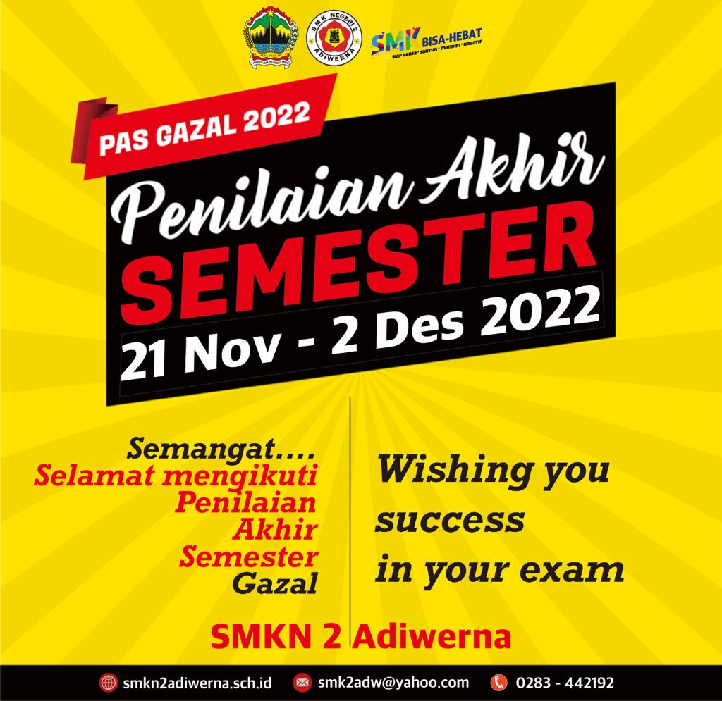 Selamat Mengikuti Penilaian Akhir Semester